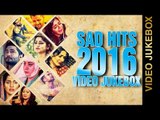 SAD HITS 2016 || VIDEO JUKEBOX || New Punjabi Songs 2016 || AMAR AUDIO