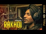 RAKHDI (Full Video) || GURWINDER MOUD || RAKHDI SPECIAL || New Punjabi Songs 2016