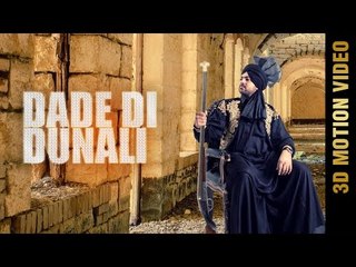DADE DI DUNALI (3D Motion Video) || PARDEEP SRAN || Latest Punjabi Songs 2016