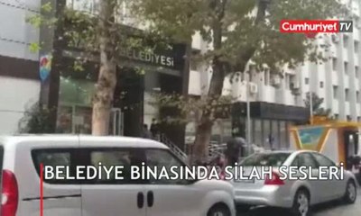 Belediye binasında silah sesleri