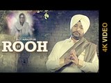 ROOH (Full Video) || JELLY MANJITPURI || POORA GURU || Latest Punjabi Songs 2016 || Amar Audio