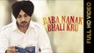 BABA NANAK BHALI KRU (Full Video) || GURVINDER BRAR || Latest Punjabi Songs 2016