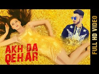 AKH DA QEHAR (Full Video) || PARM KANG || DESI CREW || Latest Punjabi Songs 2016 || AMAR AUDIO