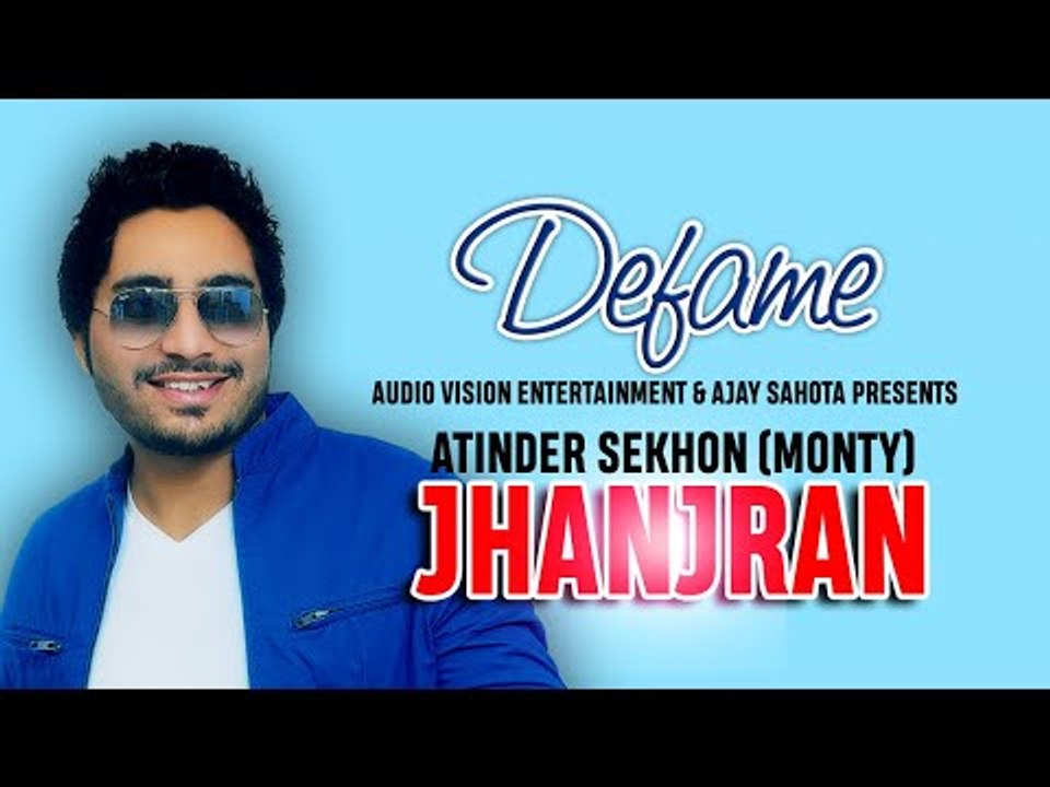 Latest Song 2018 | Attinder Sekhon | Monty & Waris - Jhanjran
