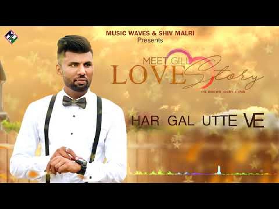 Meet Gill I Love Story I Lyrical Video I Music Waves I 2018