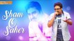 Song Sham O Saher from Album Khuda Ki Raah Mein - Singer Kumar Sanu -HD