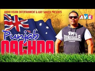 Latest Punjabi Song 2018 || PUNJAB NACHDA || R Chinna