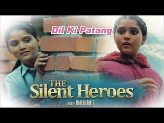 Dil Ki Patang | The Silent Heroes | Singer Parineeta Ranawat