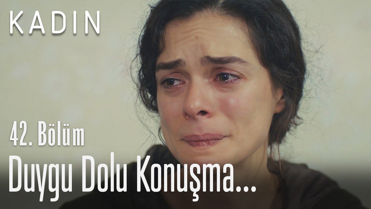 Bahar ve Arif'in duygu dolu konuşması - Kadın 42. Bölüm