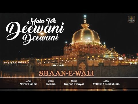 Main Toh Deewani Deewani | Shaan E Wali | Reema | Nazar Hallori