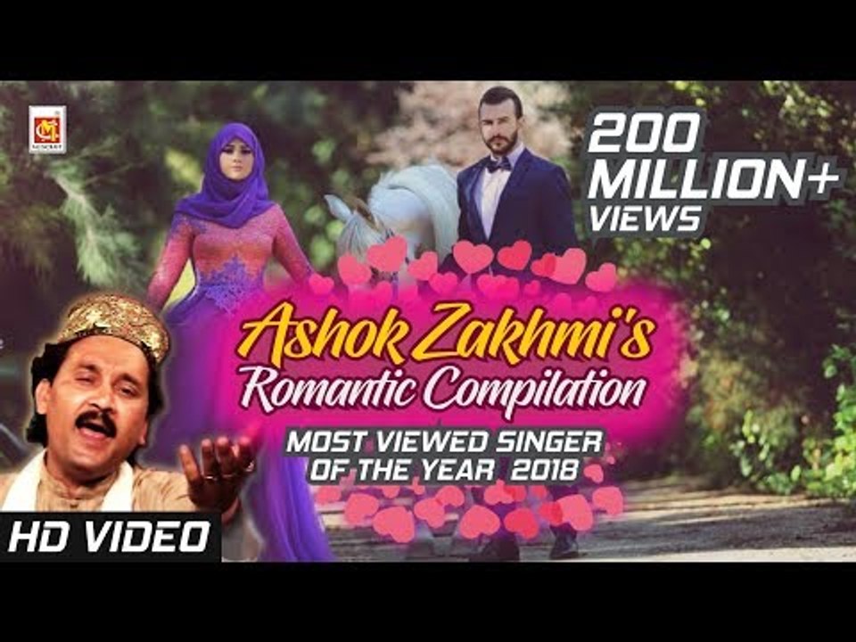 Ashok Zakhmi All Romantic Songs Compilation Most Viewed Qawwali