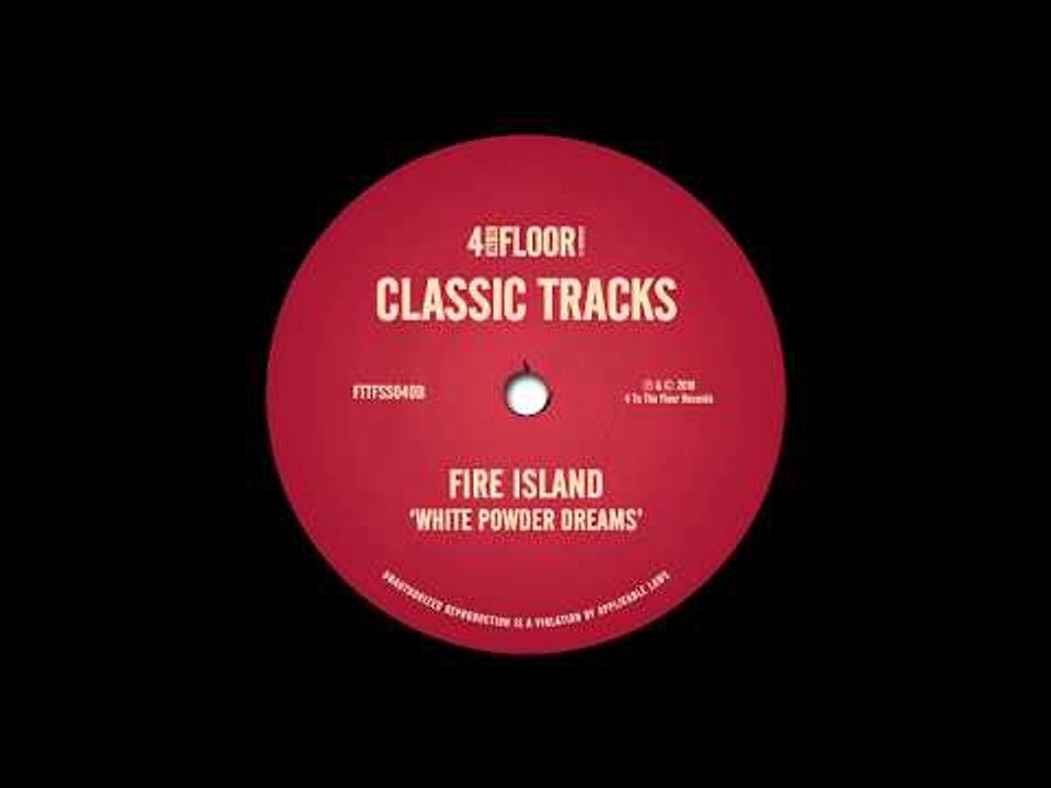 Fire island - 'White Powder Dreams (Funky Green Dub)'
