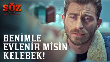 Söz | 62.Bölüm - Benimle Evlenir Misin Kelebek!