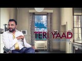 TERI YAAD (Full Audio) | GURDARSHAN DHURI | Latest Punjabi Songs 2017 | AMAR AUDIO