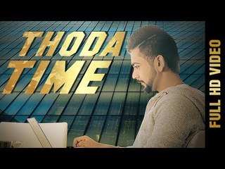 THODA TIME (Full Song) | KAMAL CHAGGAR | Latest Punjabi Songs 2017 | AMAR AUDIO