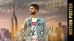 BLACK EYES - ਅੱਖਾਂ ਕਾਲੀਆਂ  (Motion Poster) || NAVI SIDHU || DEEP JANDU || Latest Punjabi Songs 2017