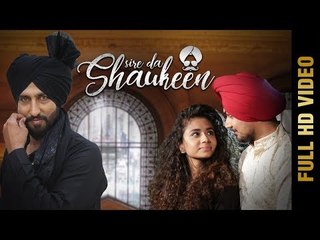 SIRE DA SHAUKEEN (Full Video) | DILBAG CHAHAL | New Punjabi Songs 2017 | AMAR AUDIO