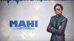 MAHI (Full Audio) | KARAN KHANNA | Latest Punjabi Songs 2017 | AMAR AUDIO