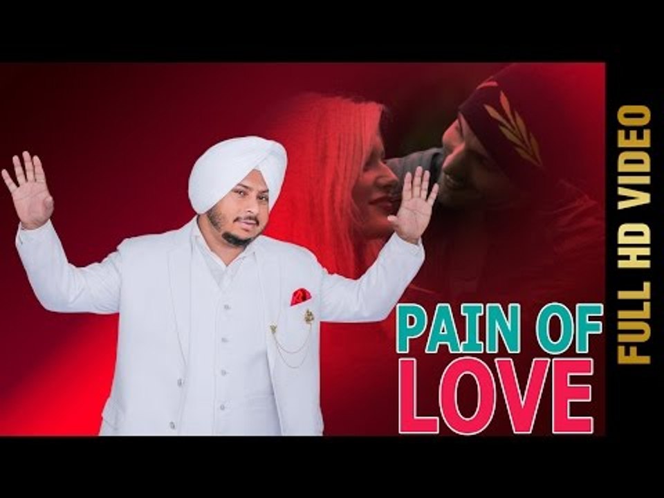 PAIN OF LOVE (Full Video) || HARVINDER HARRY || New Punjabi Songs 2017 || Amar Audio