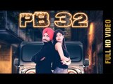 PB 32 (Full Video) | BAL GHUMAN Ft DJ BAINS| New Punjabi Songs 2017