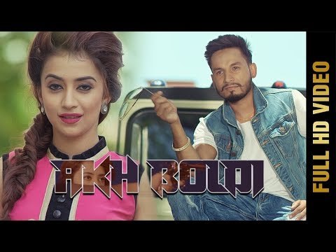 AKH BOLDI (Full Video) | MANI RAKKAR ft. Bhumika Sharma | Latest Punjabi Songs 2017