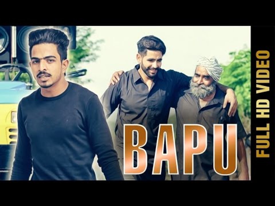 BAPU (Full Video) | PREET HANS | Latest Punjabi Songs 2017 || Amar Audio