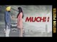 MUCHH (Motion Poster) | DEV GILL Feat.Kanika Dogra | Latest Punjabi Songs 2017
