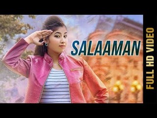 SALAAMAN (Full Video) | GINNI MAHI | New Punjabi Songs 2018