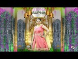 New Punjabi Songs - SUPNA (Full Song) | Reet Ghuman | Latest Punjabi Songs 2017