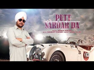 PUTT SARDAR DA (Full Song)| INDERJIT HUNJAN | LATEST PUNJABI SONGS 2018 | AMAR AUDIO