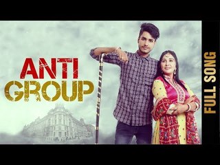 ANTI GROUP (Full Song) | NAVI RANDHAWA co. ARSH RANDHAWA | Latest Punjabi Songs 2017