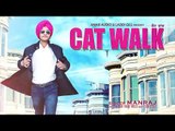 CAT WALK  (Full Song) | MANRAJ | LATEST PUNJABI SONGS 2018 | AMAR AUDIO