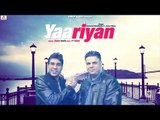 YAARIYAN (Full Song) | HARPREET RANDHAWA & JIWAN MANN | Latest Punjabi Songs 2018