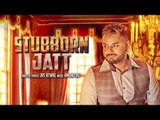 STUBBORN JATT (Full Song) | JAS ATWAL | LATEST PUNJABI SONGS 2018 | AMAR AUDIO