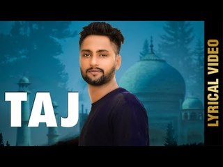 TAJ  (Lyrical Video) | GURI DHINDSA  | New Punjabi Songs 2018 | AMAR AUDIO