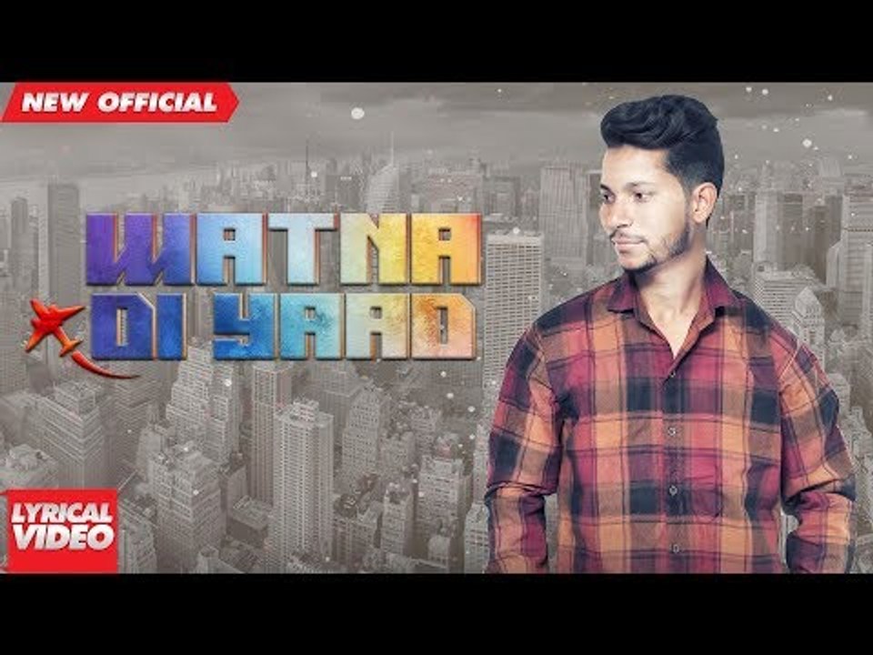 WATNA DI YAAD (Lyrical Video) | LUCKY SARHALI | New Punjabi Songs 2018 | AMAR AUDIO