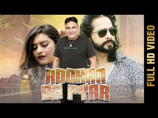 ROOHAN DA PYAR (FULL HD)| BABU CHANDIGARHIA | New Punjabi Song 2018 | Amar Audio