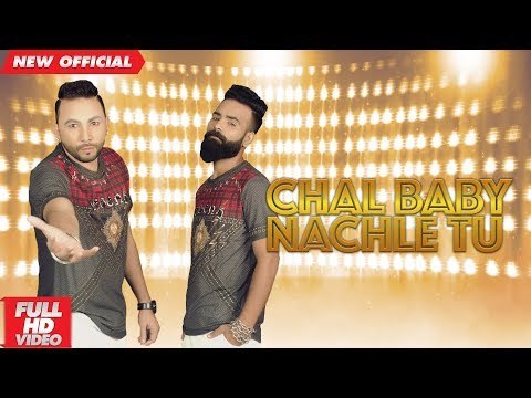 CHAL BABY NACHLE TU (FULL Video) | K JORDEN | LATEST PUNJABI SONGS 2018 | AMAR AUDIO