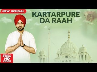KARTARPURE DA RAAH (Full Video) | PARDEEP SRAN | New Punjabi Songs 2018 | AMAR AUDIO
