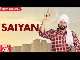 SAIYAN (Full Video) | JAIDEEP | New Punjabi Songs 2018 | AMAR AUDIO