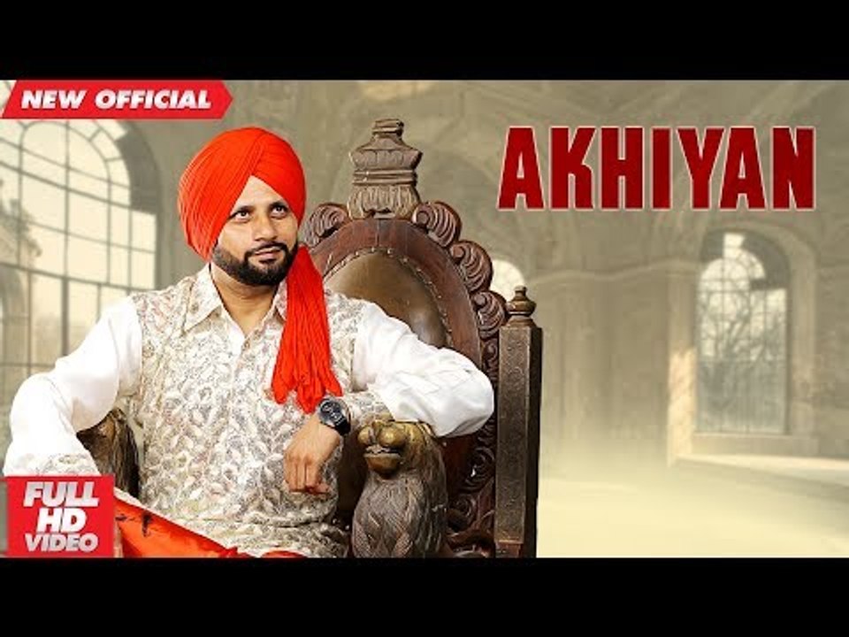 AKHIYAN (Full Video) | JAIDEEP | New Punjabi Songs 2018 | AMAR AUDIO