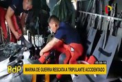 Chimbote: Marina de Guerra realiza exitoso rescate de tripulante accidentado en alta mar
