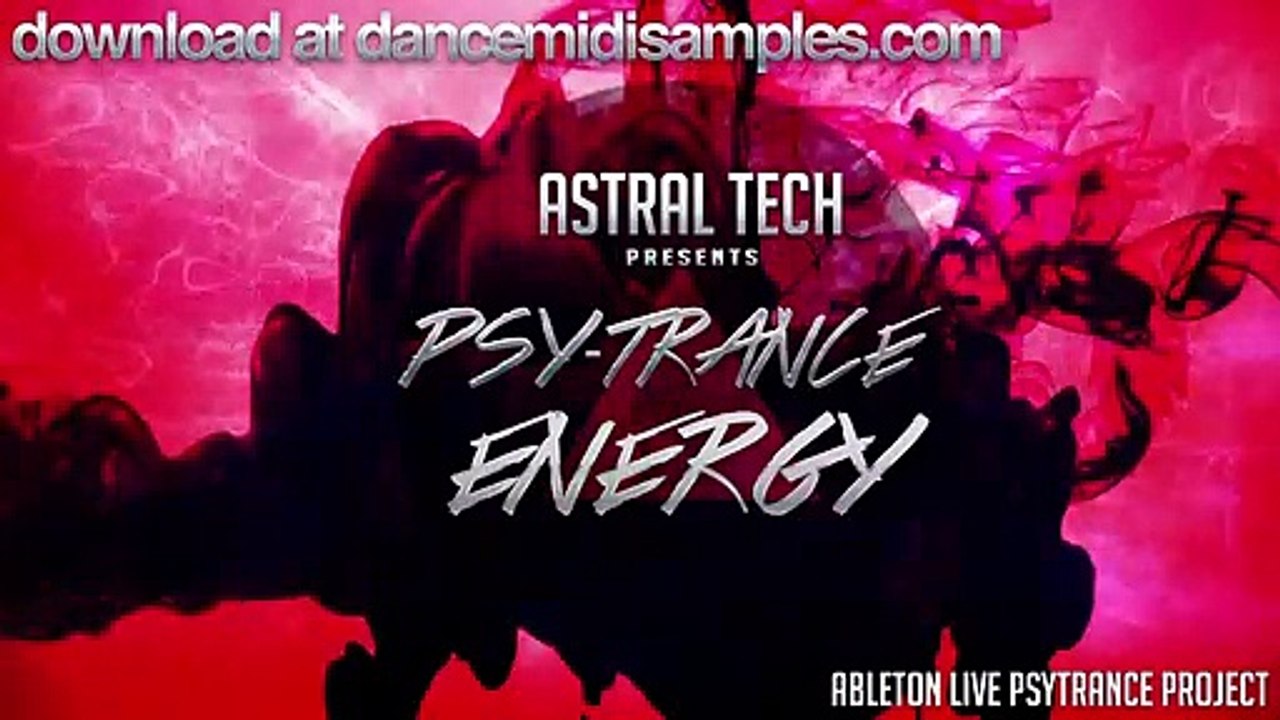 Psy-Trance Energy @ Astral Tech Ableton Live Template