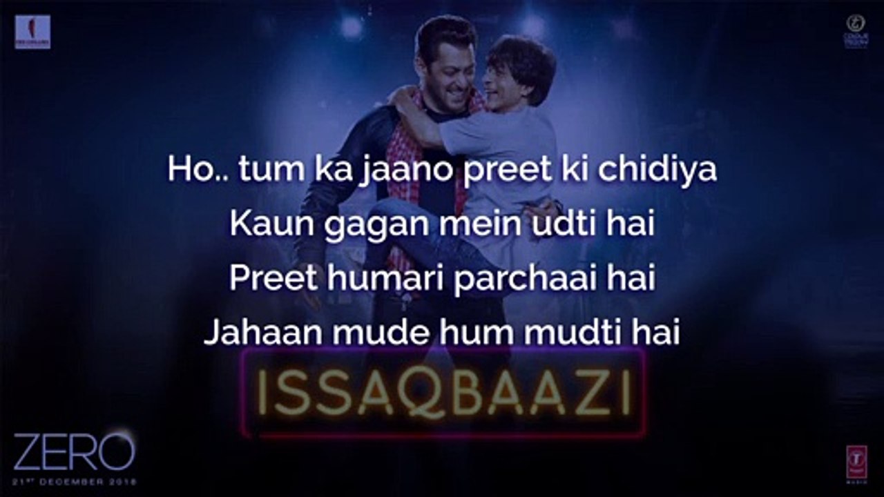 Zero Issaqbaazi Full Song Lyrics | Issaqbaazi Lyrics Video
