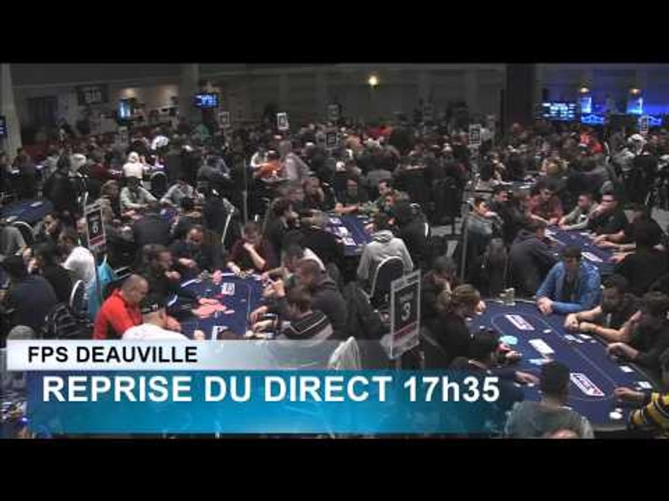 FPS Deauville DAY 1A 2015 - Direct Web intégral par PokerStars.fr
