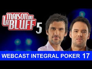 Replay Web - Jour 17 - Intégral Poker - La Maison du Bluf