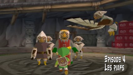The Legend of Zelda : The Wind Waker #4 Les Piafs - Let's play