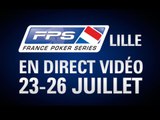 FPS 5 - Lille Day 1A - Stream Poker intégral - PokerStars