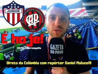 Pré-jogo Junior Barranquilla x Atlético-PR