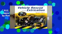 F.R.E.E [D.O.W.N.L.O.A.D] Vehicle Rescue and Extrication, 2e by Ronald Moore